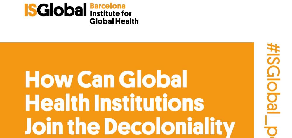 How Can Global Health Institutions Join the Decoloniality Movement