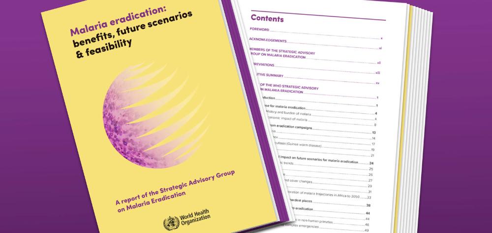 Malaria Eradication: Benefits, Future Scenarios and Feasibility. A Report of the Strategic Adviory Group on Malaria Eradication. WHO. April 2020.
