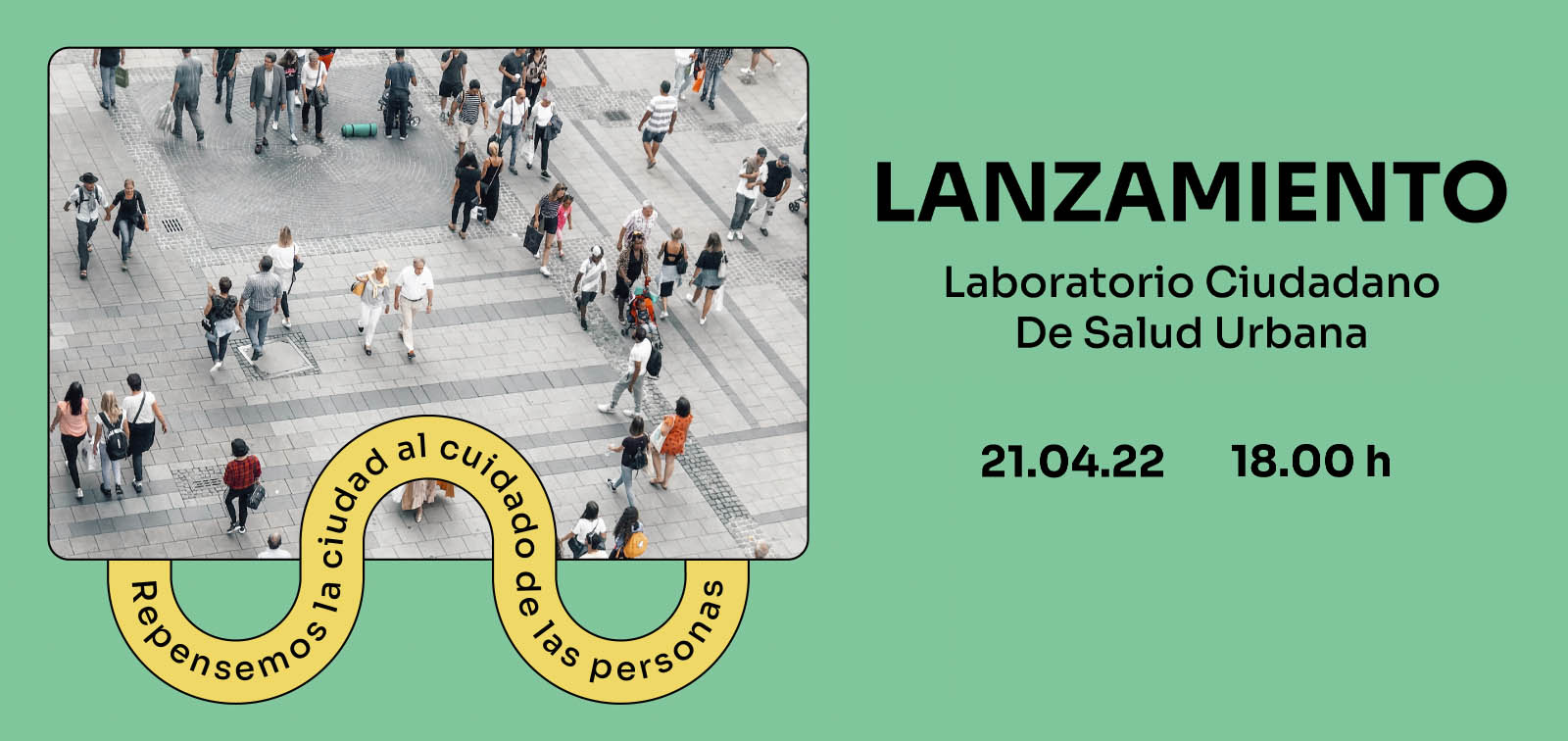 Lanzamiento del Laboratorio Ciudadano de Salud Urbana