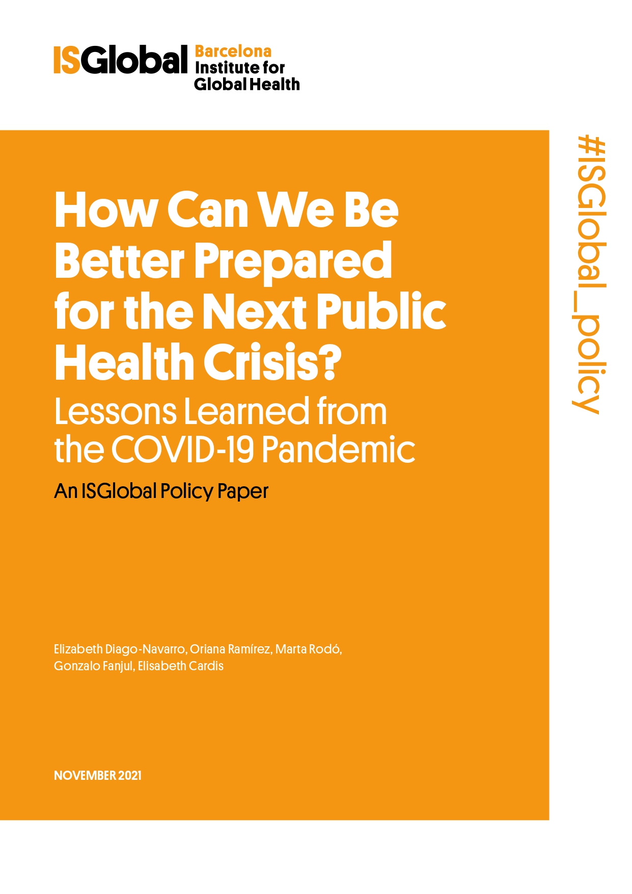 How Can We Be Better Prepared for the Next Public Health Crisis? Lessons Learned from the COVID-19 Pandemic