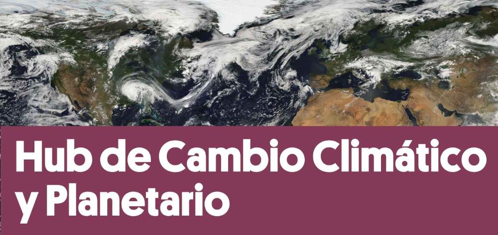 Hub de Cambio Climático y Planetario