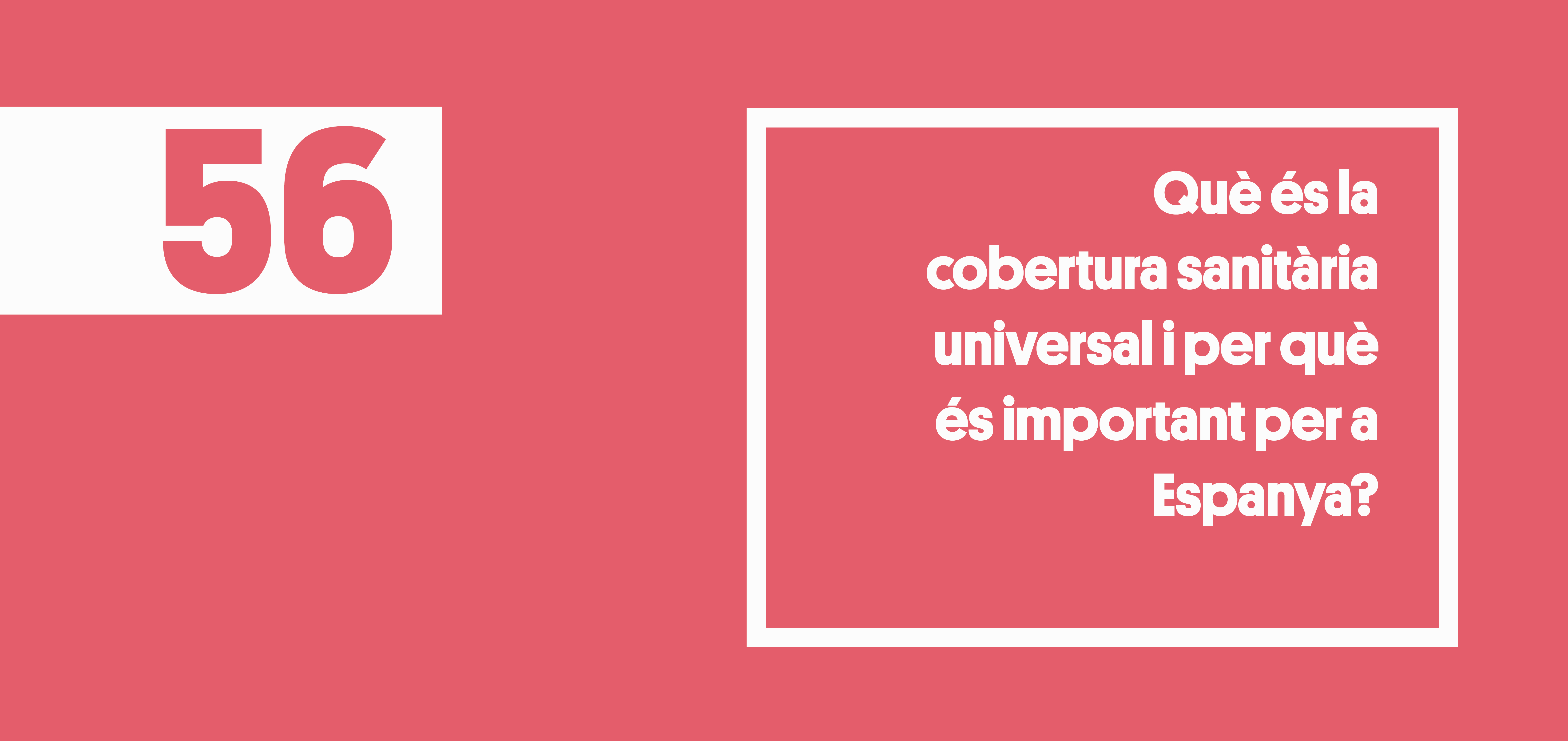 Què és la cobertura sanitària universal i per què és important per a Espanya?