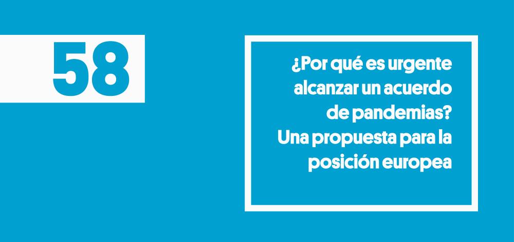 ¿Por qué es urgente alcanzar un acuerdo de pandemias? Una propuesta para la posición europea