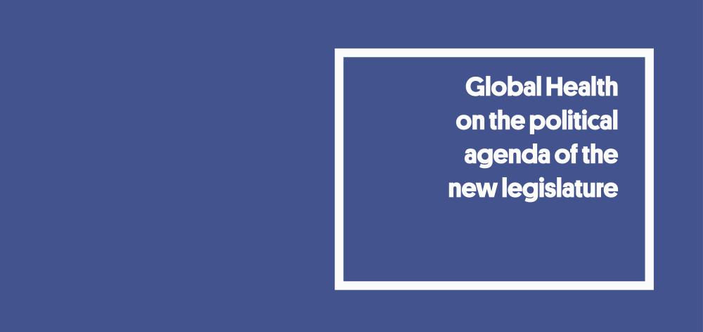 Global Health in the Political Agenda of the New Legislature