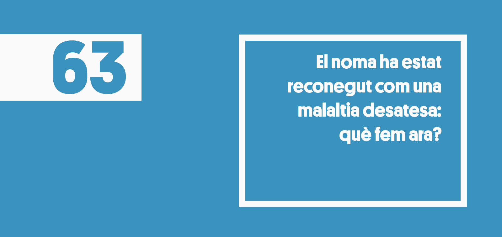 El noma ha sido reconocido como una enfermedad desatendida: ¿qué hacemos ahora?