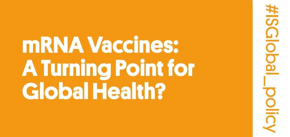 mRNA Vaccines: A Turning Point for Global Health?