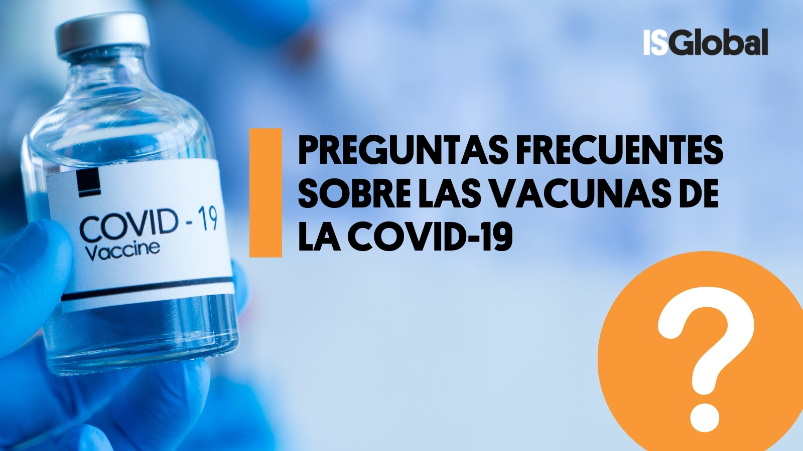Series de tiempo Indomable lo mismo Preguntas frecuentes sobre la vacuna de la COVID-19 - ISGLOBAL