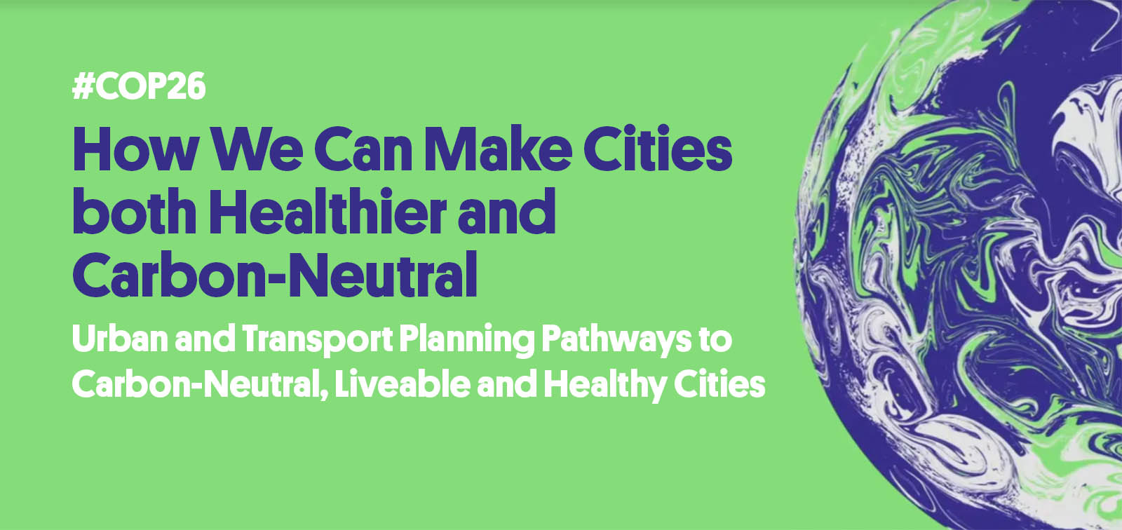 COP26: How we can make cities both healthier and carbon-neutral