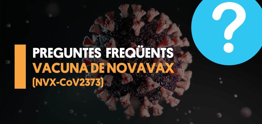 Preguntes freqüents sobre la vacuna de Novavax per a la COVID-19