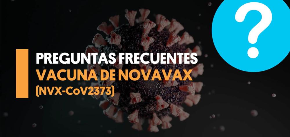 Preguntas frecuentes sobre la vacuna de Novavax para la COVID-19