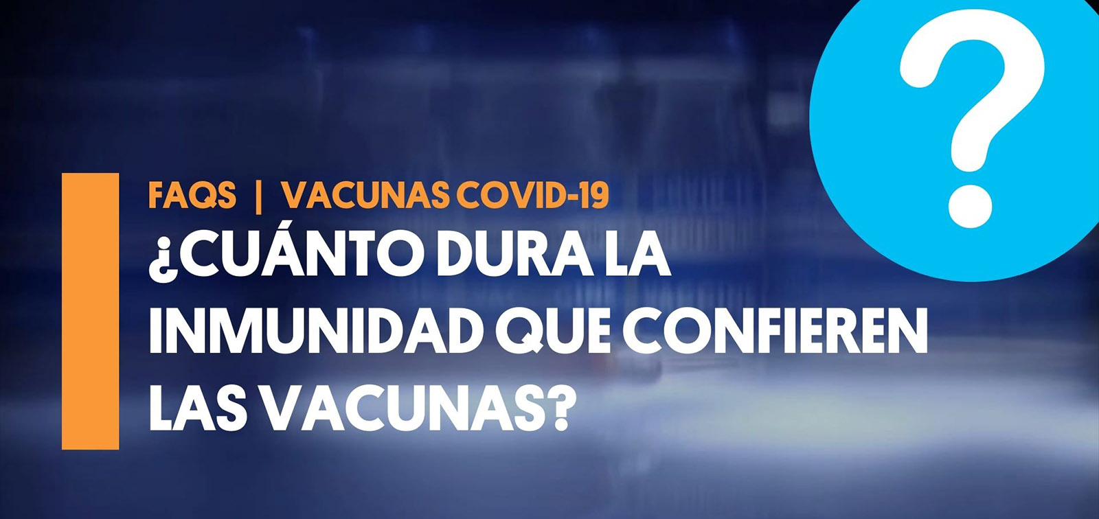 Video Duración inmunidad vacunas ES