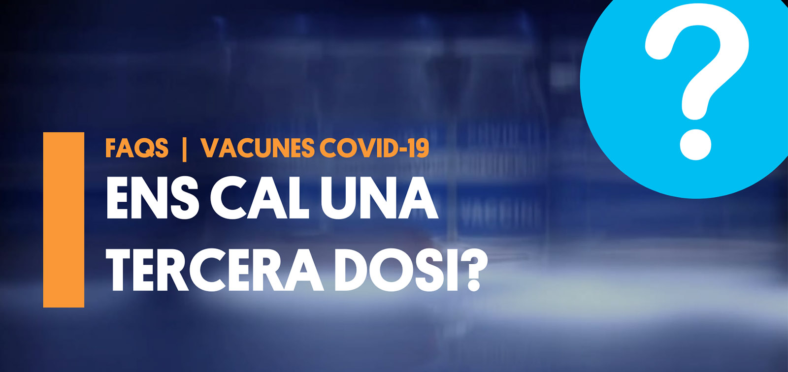 Video Vacunas COVID 3a dosis CA