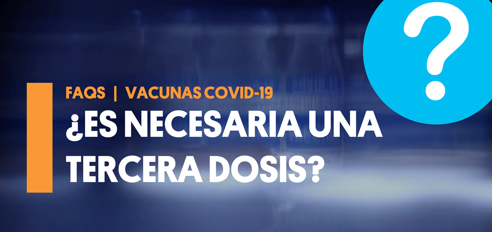 Video Vacunas COVID 3a dosis ES
