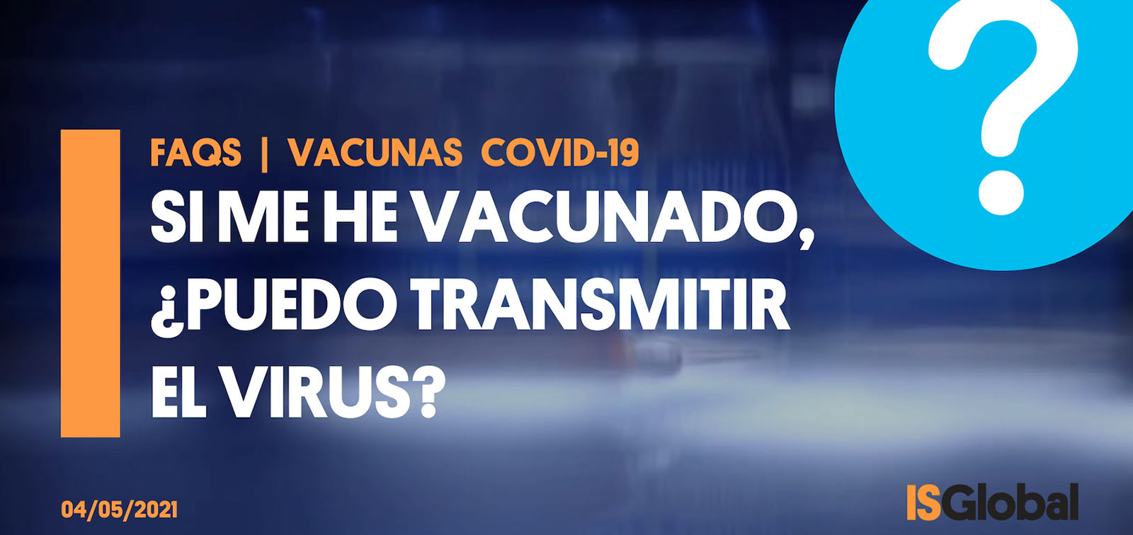 Si m'he vacunat de la COVID-19, puc transmetre el coronavirus?